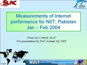 Measurements of Internet performance for NIIT Pakistan Jan