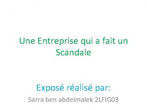 Une Entreprise qui a fait un Scandale Expos