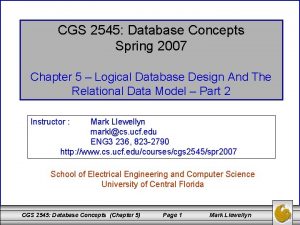 CGS 2545 Database Concepts Spring 2007 Chapter 5