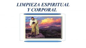 LIMPIEZA ESPIRITUAL Y CORPORAL Lev 20 25 26