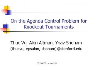 On the Agenda Control Problem for Knockout Tournaments