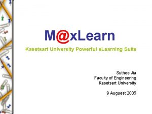 Mx Learn Kasetsart University Powerful e Learning Suite