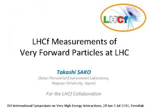 LHCf Measurements of Very Forward Particles at LHC