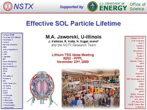 NSTX Supported by Effective SOL Particle Lifetime College