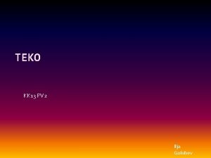 TEKO KK 13 PV 2 Ilja Golubev TEKO TEKO KK 13 PV 2 Ilja Golubev TEKO