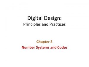 Digital Design Principles and Practices Chapter 2 Number