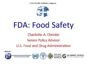 2011 World Seafood Congress FDA Food Safety Charlotte