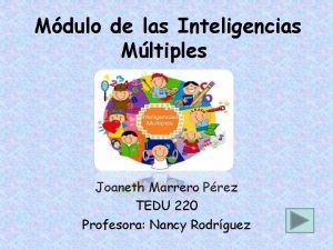 Mdulo de las Inteligencias Mltiples Joaneth Marrero Prez