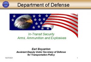 Department of Defense InTransit Security Arms Ammunition and