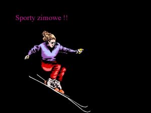 Sporty zimowe Menu n Skoki narciarskie n Saneczkarstwo