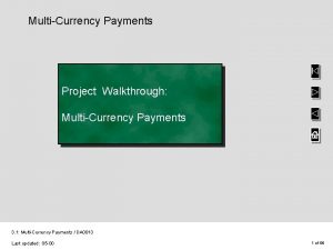 MultiCurrency Payments Project Walkthrough MultiCurrency Payments 3 1
