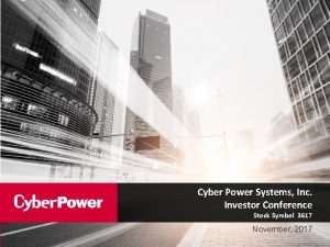 Cyber Power Systems Inc Investor Conference Stock Symbol