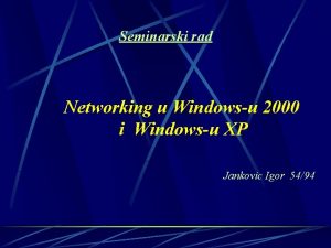Seminarski rad Networking u Windowsu 2000 i Windowsu