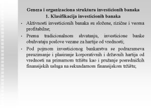 Geneza i organizaciona struktura investicionih banaka 1 Klasifikacija