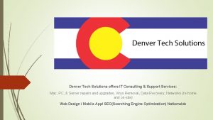 Denver Tech Solutions offers IT Consulting Support Services