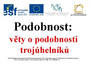 Podobnost vty o podobnosti trojhelnk Tento Digitln uebn