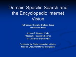 DomainSpecific Search and the Encyclopedic Internet Vision Network