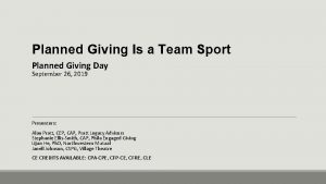 Planned Giving Is a Team Sport Planned Giving