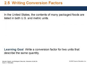 2 5 Writing Conversion Factors In the United