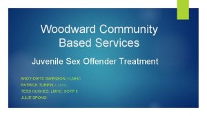 Woodward Community Based Services Juvenile Sex Offender Treatment