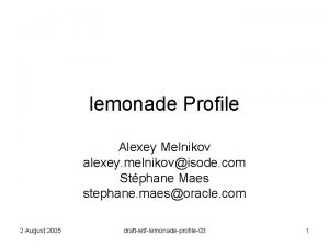 lemonade Profile Alexey Melnikov alexey melnikovisode com Stphane