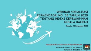 WEBINAR SOSIALISASI PERMENDAGRI NO 38 TAHUN 2020 TENTANG