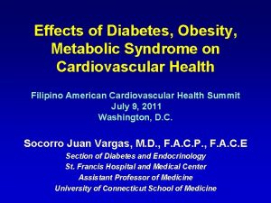 Effects of Diabetes Obesity Metabolic Syndrome on Cardiovascular