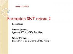 Anne 2019 2020 Formation SNT niveau 2 Formateurs