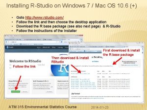 Installing RStudio on Windows 7 Mac OS 10