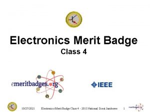 Electronics Merit Badge Class 4 10272021 Electronics Merit