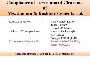 Compliance of Environment Clearance of Ms Jammu Kashmir