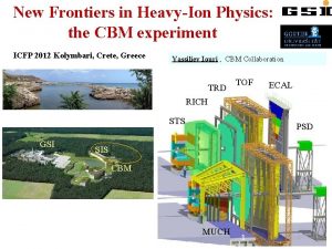 New Frontiers in HeavyIon Physics the CBM experiment