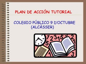 PLAN DE ACCIN TUTORIAL COLEGIO PBLICO 9 DOCTUBRE