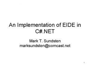 An Implementation of EIDE in C NET Mark