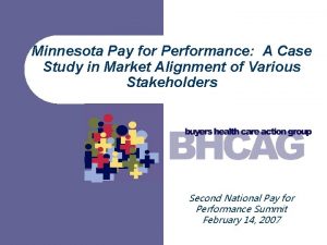 Minnesota Pay for Performance A Case Study in