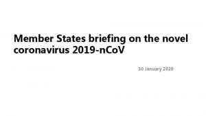 Member States briefing on the novel coronavirus 2019