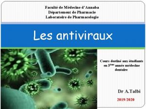 Facult de Mdecine dAnnaba Dpartement de Pharmacie Laboratoire