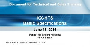 Document for Technical and Sales Training KXHTS Basic