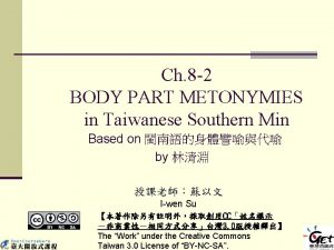 Ch 8 2 BODY PART METONYMIES in Taiwanese