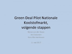 Green Deal Pilot Nationale Koolstofmarkt volgende stappen Wytze