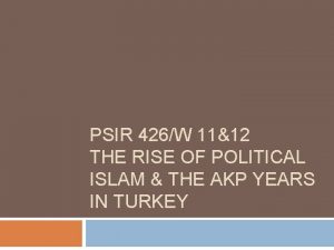 PSIR 426W 1112 THE RISE OF POLITICAL ISLAM