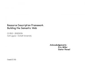 Resource Description Framework Building the Semantic Web CS
