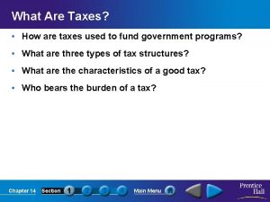 What Are Taxes How are taxes used to