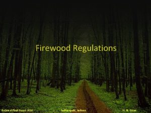 Firewood Regulations National Plant Board 2010 Indianapolis Indiana