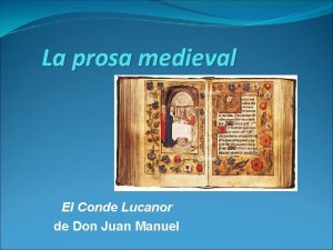 La prosa medieval El Conde Lucanor de Don