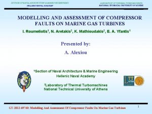 SECTION OF NAVAL ARCHITECTURE MARINE ENGINEERING HELLENIC NAVAL