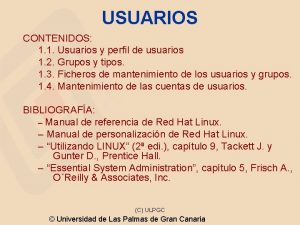 USUARIOS CONTENIDOS 1 1 Usuarios y perfil de