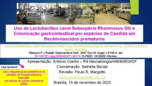 Uso de Lactobacillus casei Subespcie Rhamnosus GG e