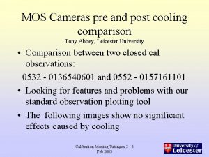 MOS Cameras pre and post cooling comparison Tony