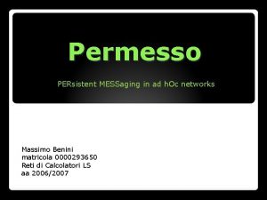 Permesso PERsistent MESSaging in ad h Oc networks